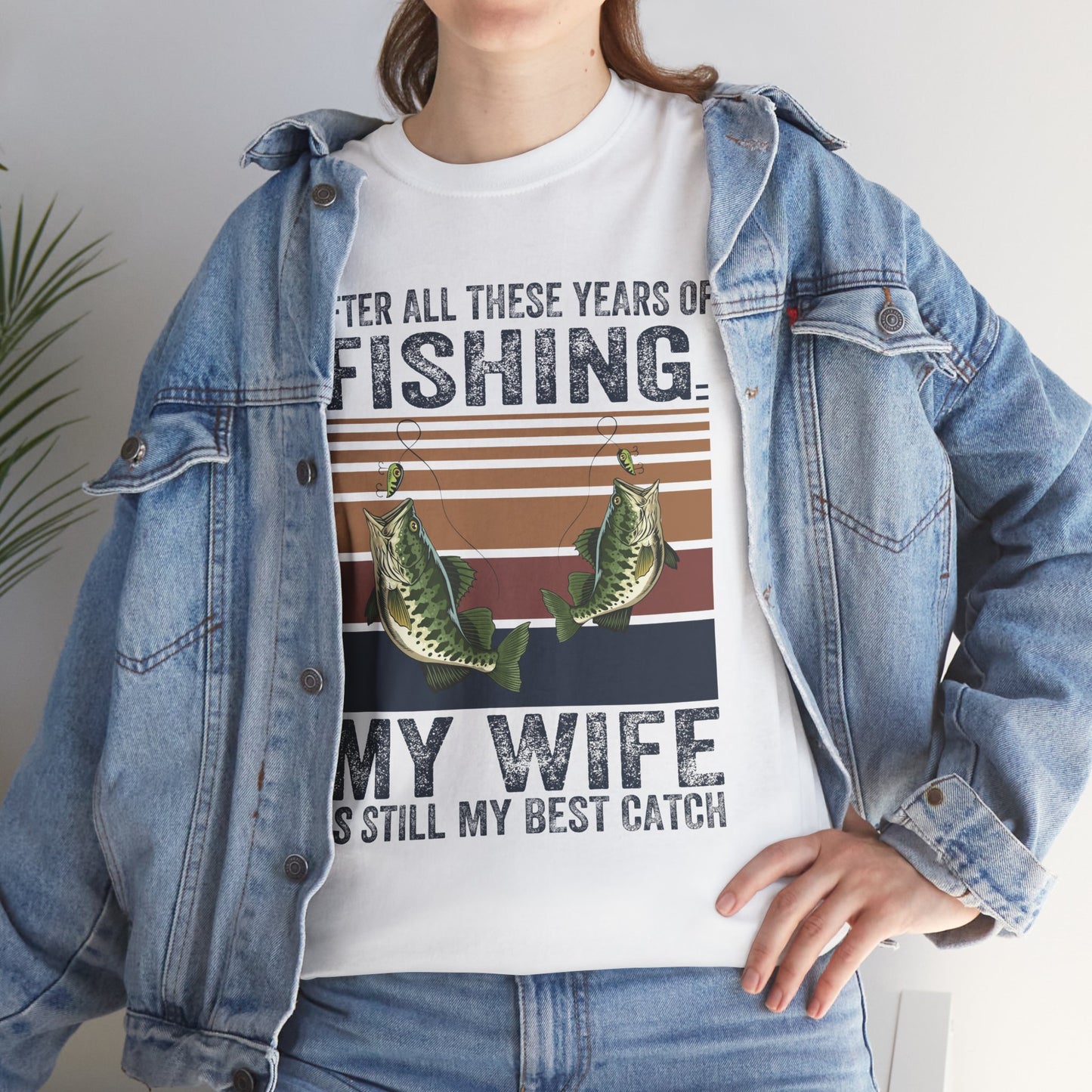 Fishing Lover's Unisex Heavy Cotton Tee - "My Wife is Still My Best Catch"