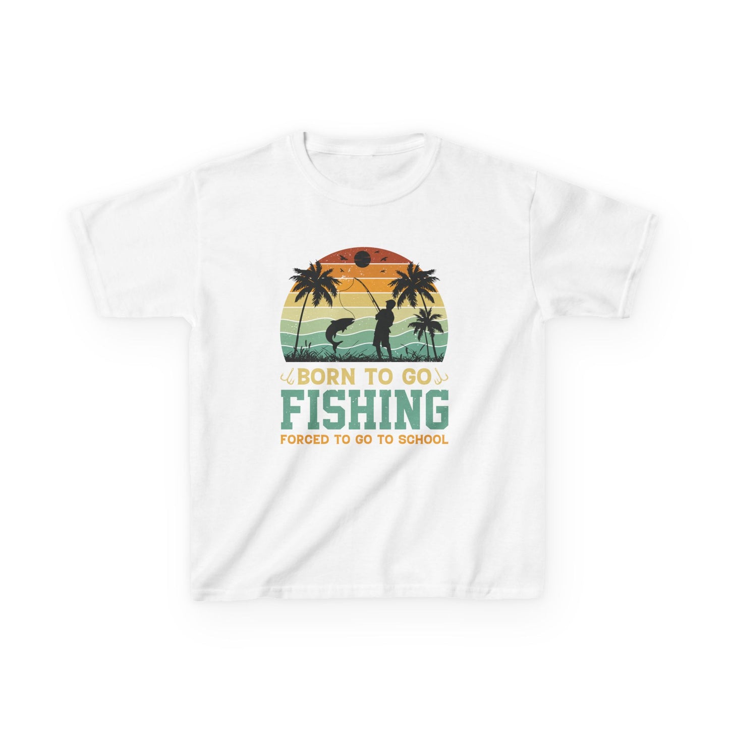 Kids Fishing Tee - Born to Go Fishing Forced to Go to School