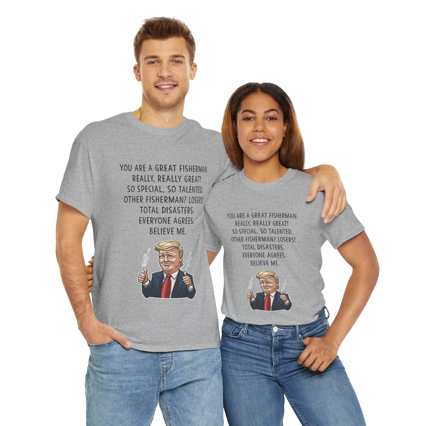 Funny Fisherman Unisex Heavy Cotton Tee - 'You Are a Great Fisherman' Design