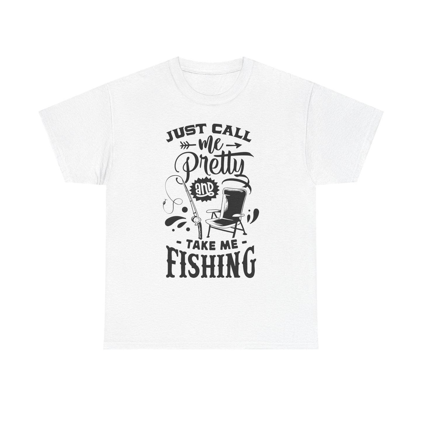 Just Call Me Pretty Fishing Tee - Unisex Heavy Cotton Shirt for Outdoor Enthusiasts
