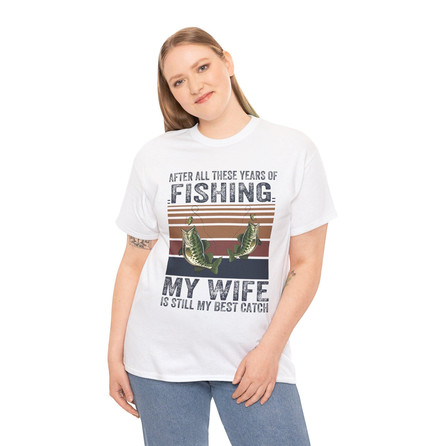 Fishing Lover's Unisex Heavy Cotton Tee - "My Wife is Still My Best Catch"