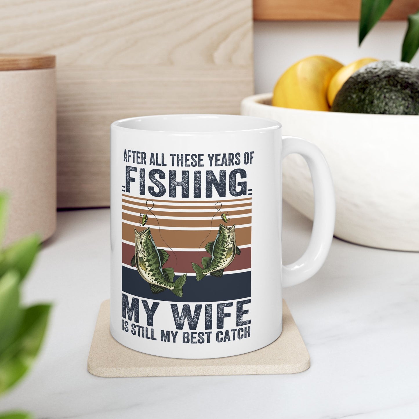 Fishing Enthusiast Ceramic Mug - "My Wife is Still My Best Catch" - Perfect Gift for Anglers