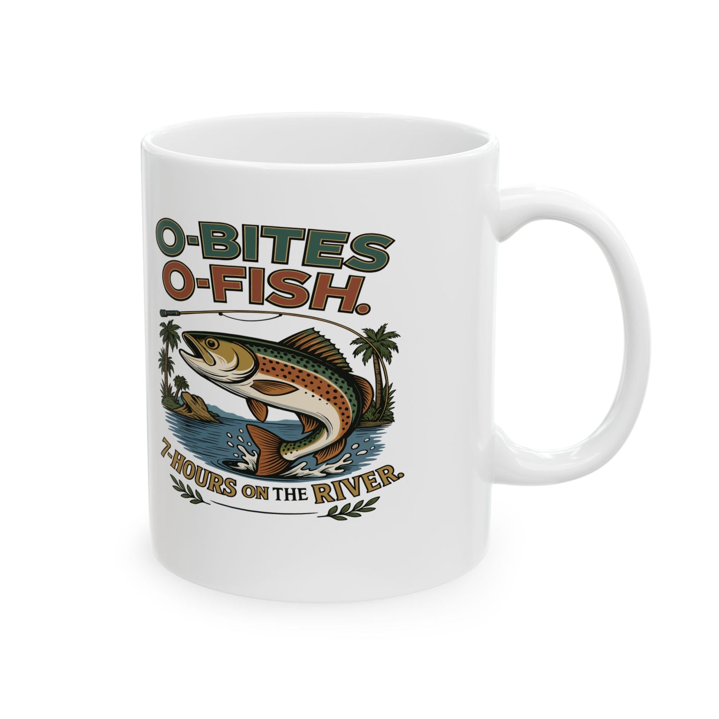 OO7 O-Fish, O-Bites, 7-Hours on the River, Fishing Themed Ceramic Mug - Perfect Gift for Anglers & Nature Lovers
