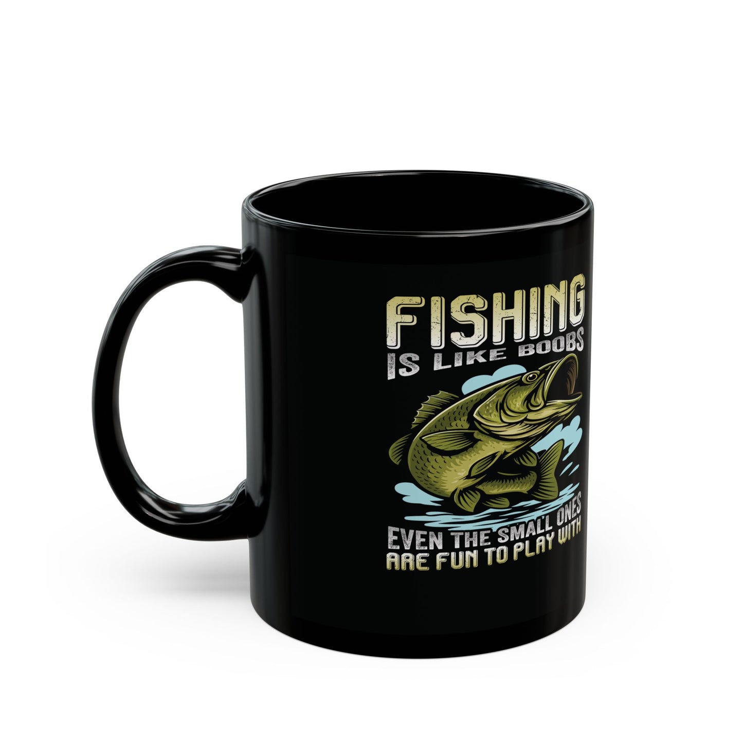 Funny Fishing Mug - "Fishing is Like Boobs" - Perfect Gift for Fishing Lovers