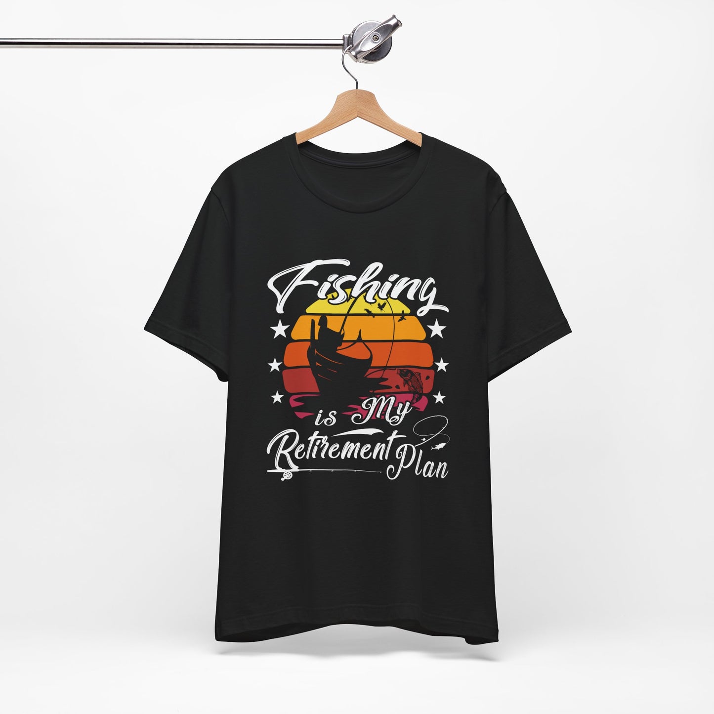 Fishing Is My Retirement Plan Tee - Unisex Jersey Short Sleeve T-Shirt for Fishing Enthusiasts