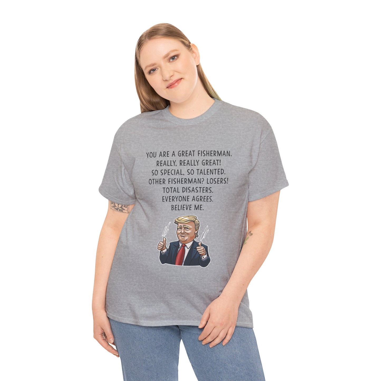 Funny Fisherman Unisex Heavy Cotton Tee - 'You Are a Great Fisherman' Design