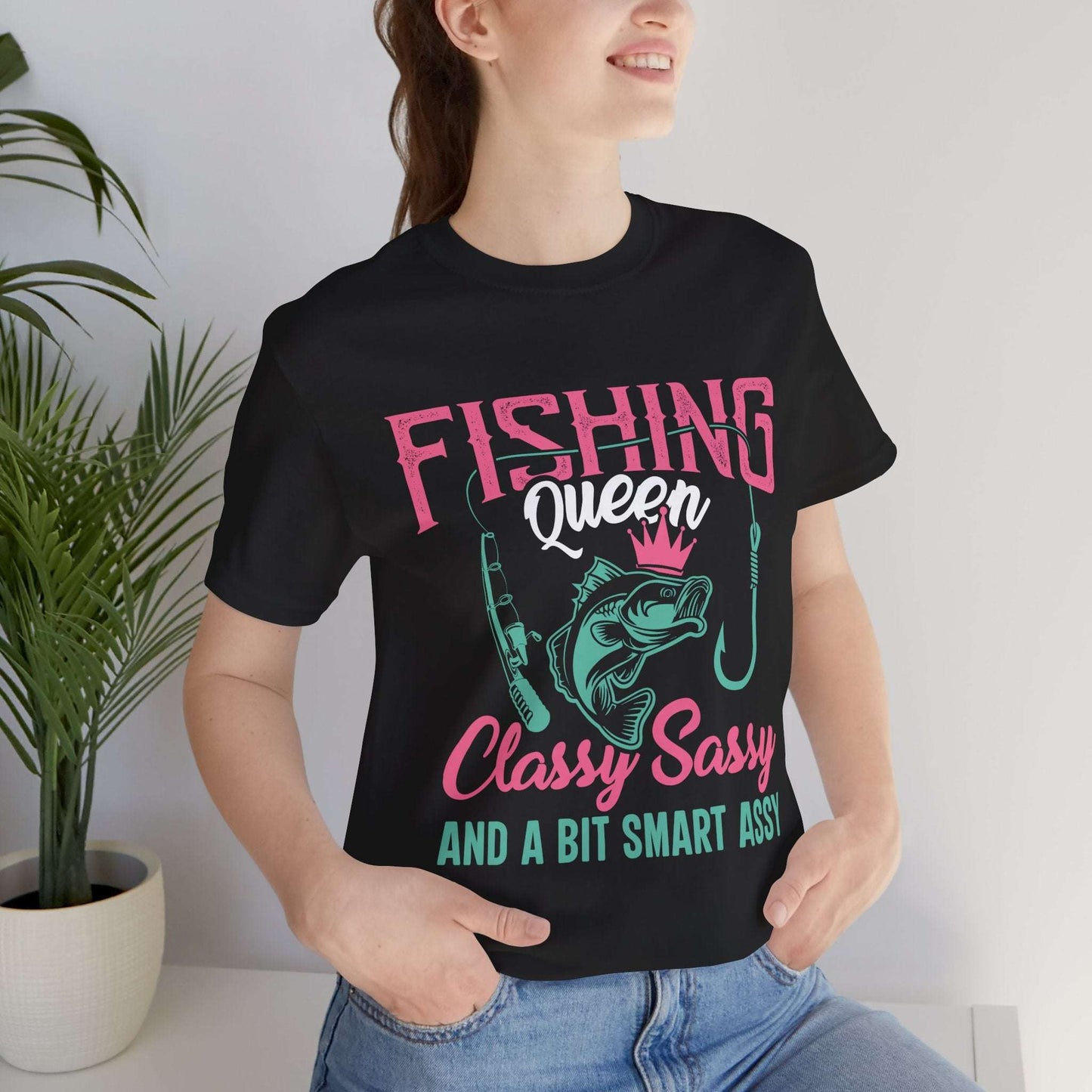 Fishing Queen Tee - Classy Sassy & Smart Assy Short Sleeve T-Shirt for Anglers