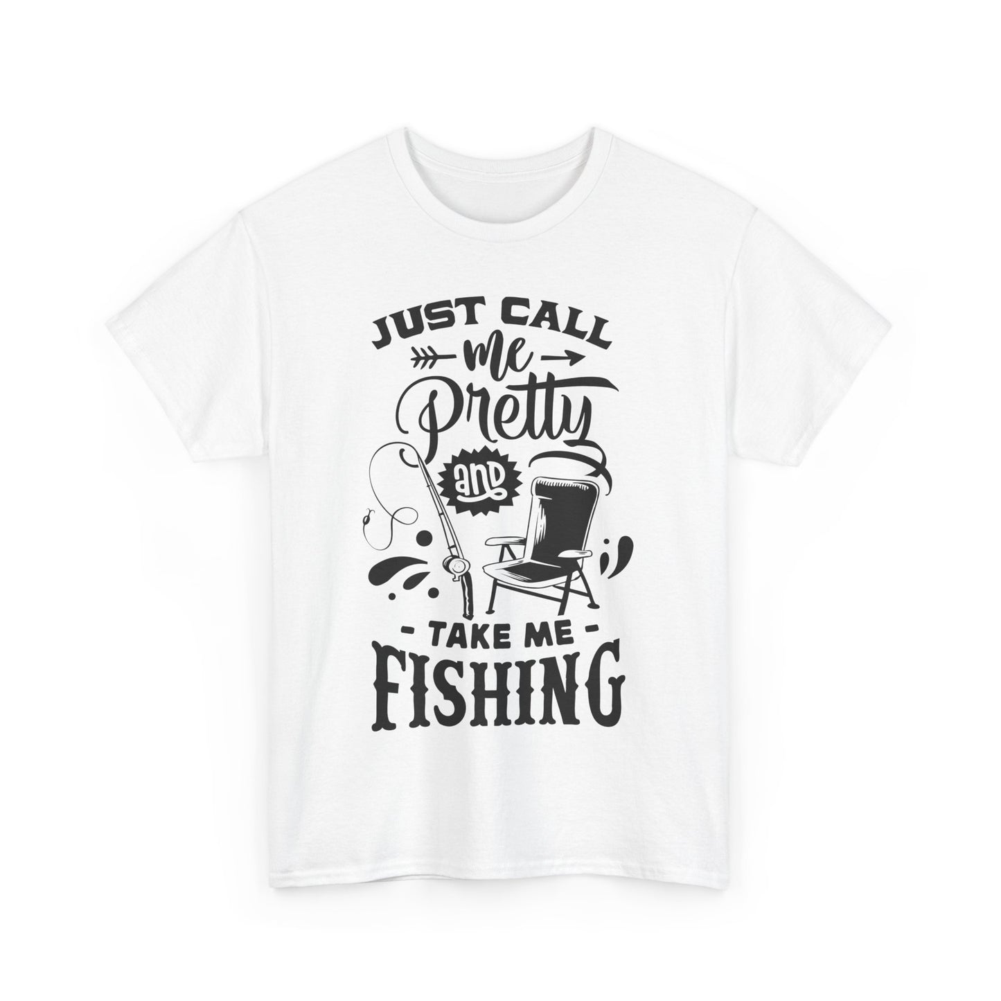 Just Call Me Pretty Fishing Tee - Unisex Heavy Cotton Shirt for Outdoor Enthusiasts