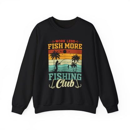 Fishing Club Crewneck Sweatshirt - Work Less Fish More Design