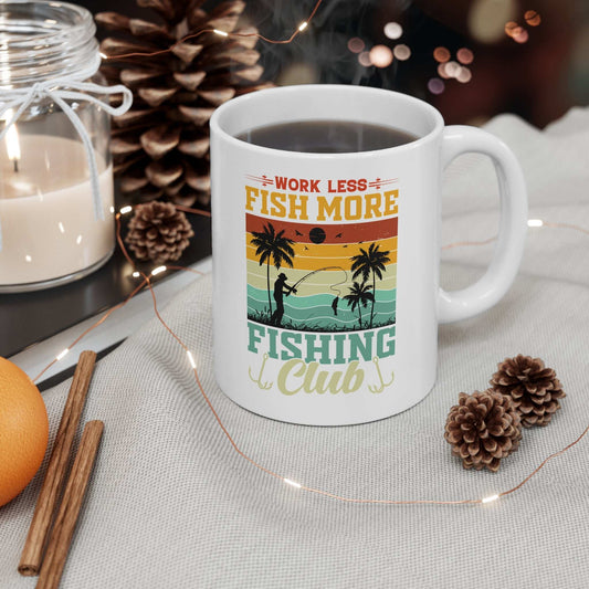 Fishing Club Mug - Work Less, Fish More Ceramic Coffee Cup for Anglers