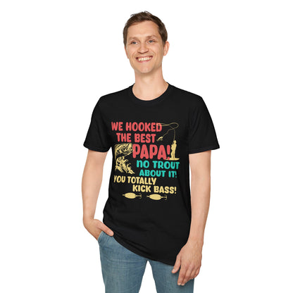 Fishing-Themed Unisex Softstyle T-Shirt - 'We Hooked the Best Papa! No Trout About It! You Totally Kick Bass!'