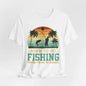 Fishing Vibes Graphic Tee - Born to Go Fishing