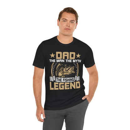 Fishing Legend Dad T-Shirt - Unisex Short Sleeve Tee for Fathers