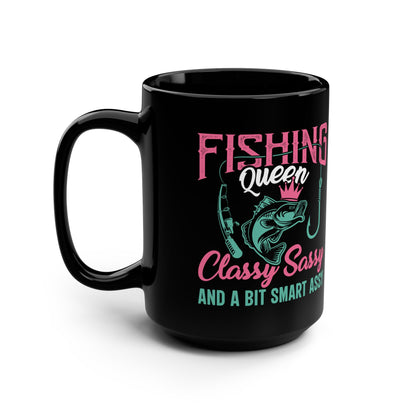 Fishing Queen Mug - Classy, Sassy & a Bit Smart Assy - Perfect Gift for Anglers
