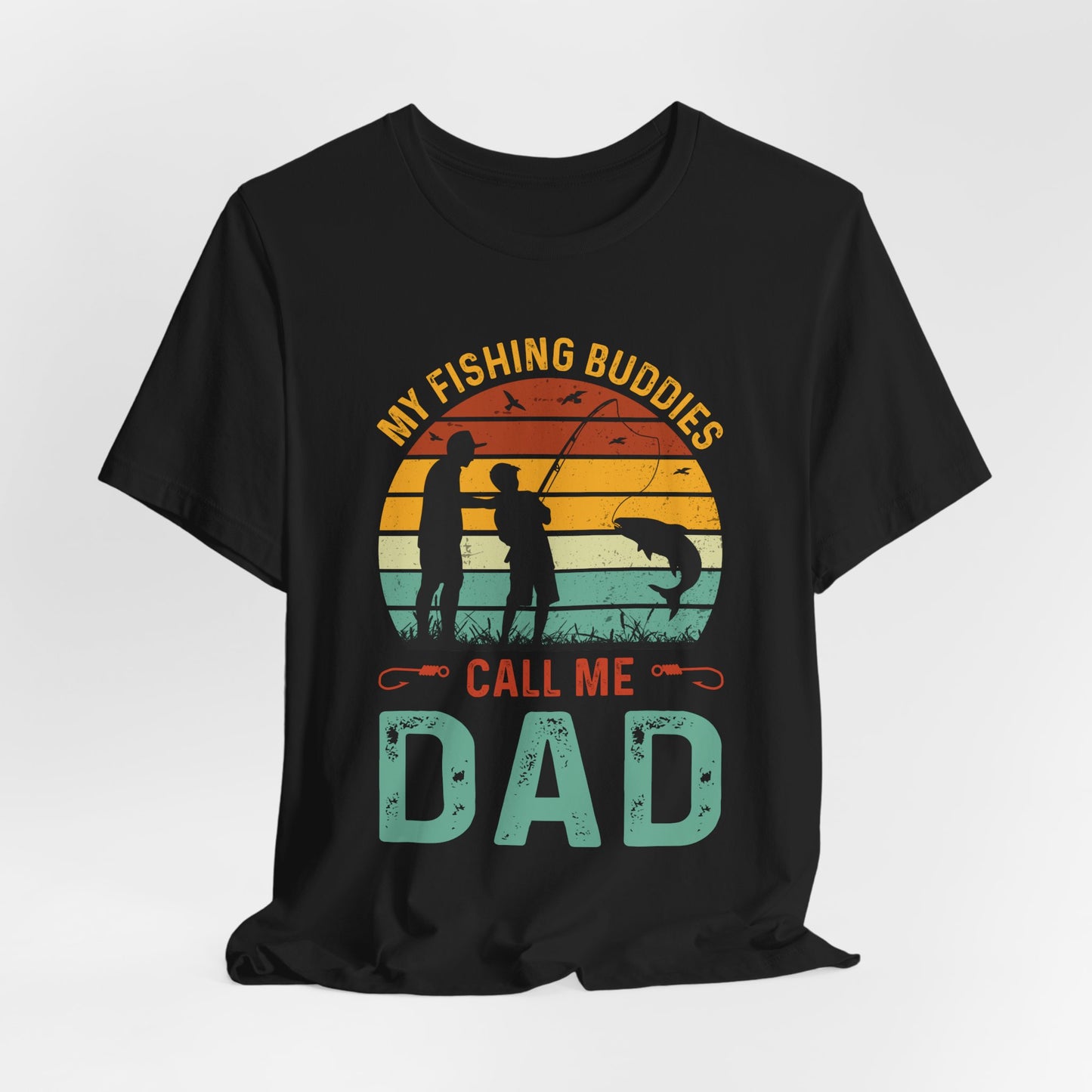 My Fishing Buddies Call Me Dad Tee - Unisex Short Sleeve Shirt for Father's Day & Outdoor Lovers