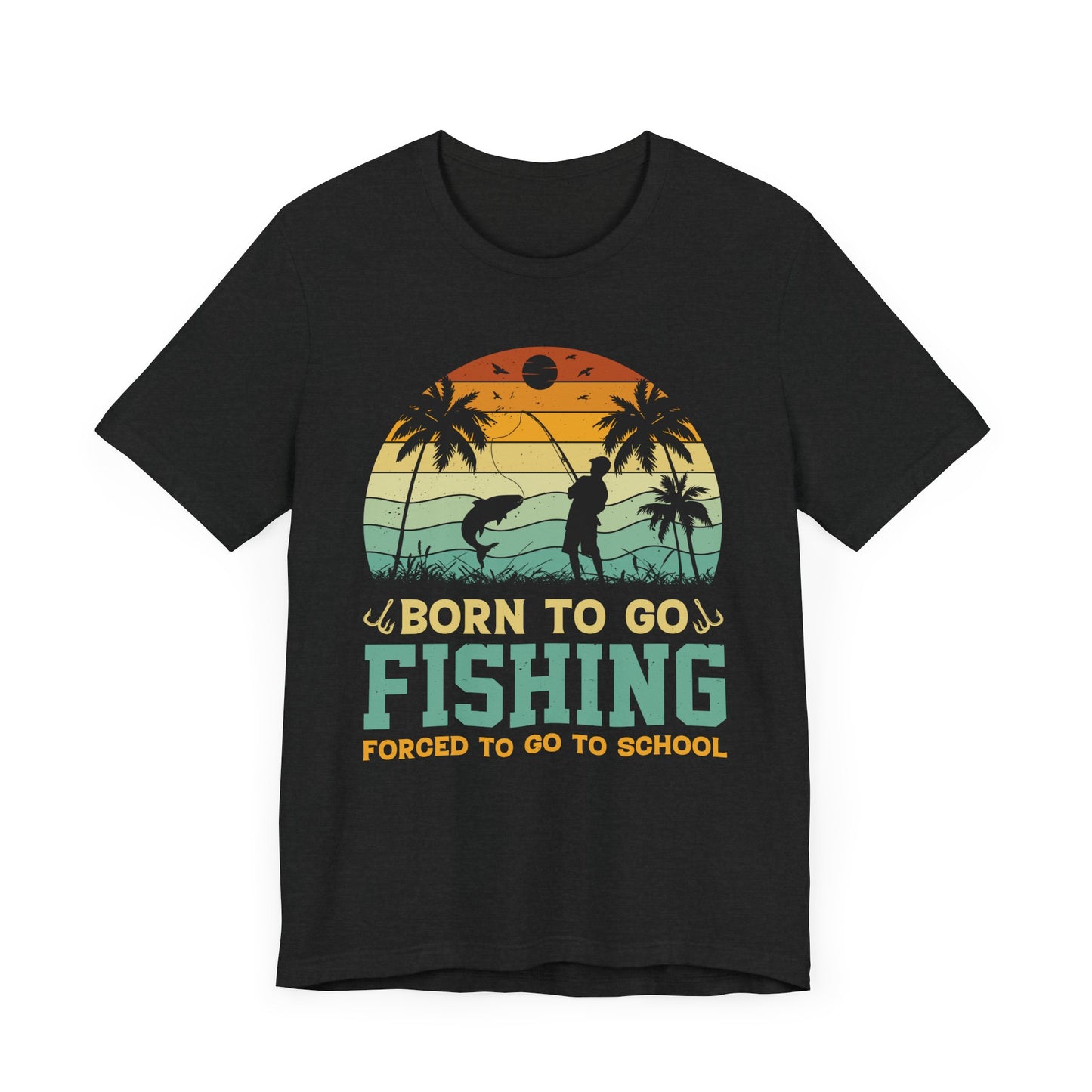 Fishing Vibes Graphic Tee - Born to Go Fishing