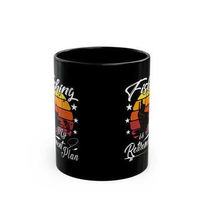 Fishing Retirement Plan Mug - Perfect Gift for Anglers