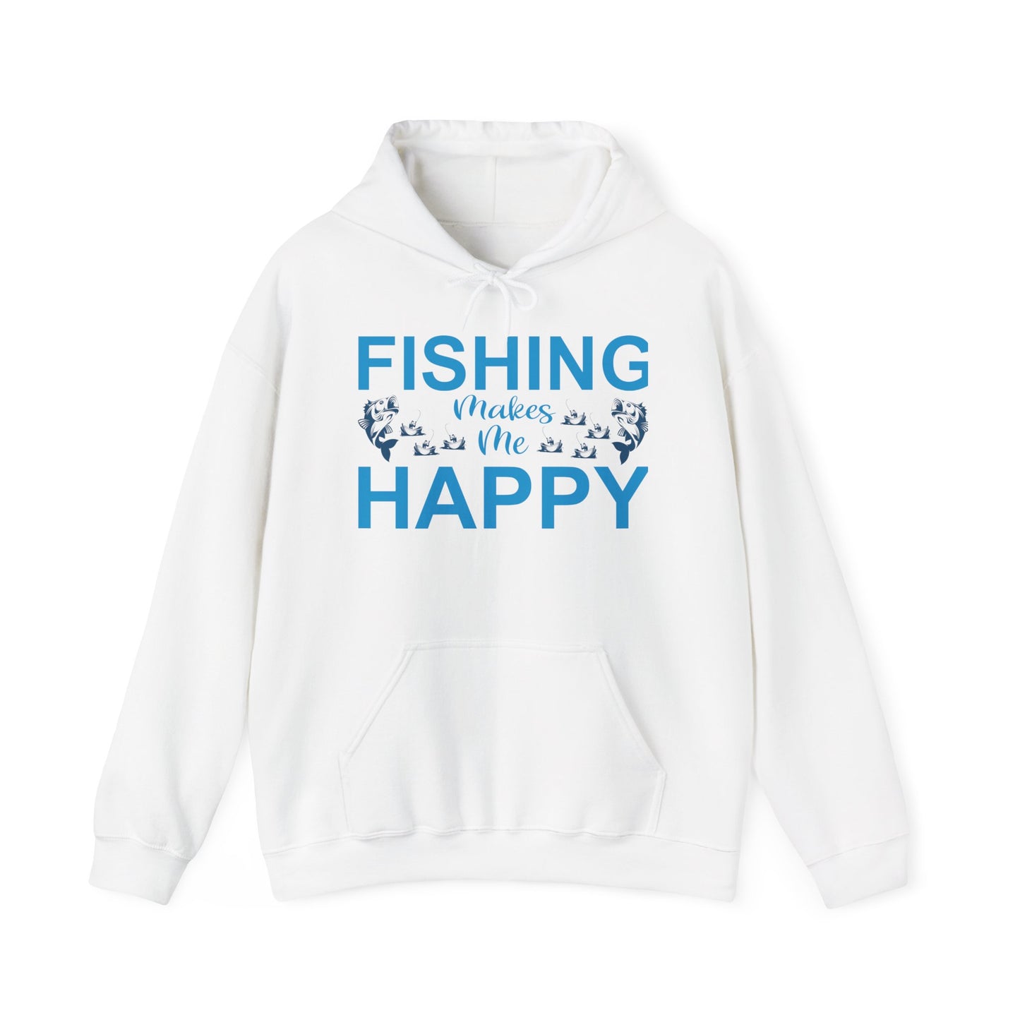 Fishing Makes Me Happy Hoodie