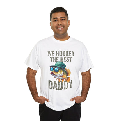 Fishing Dad Unisex Heavy Cotton Tee - We Hooked the Best Daddy Shirt