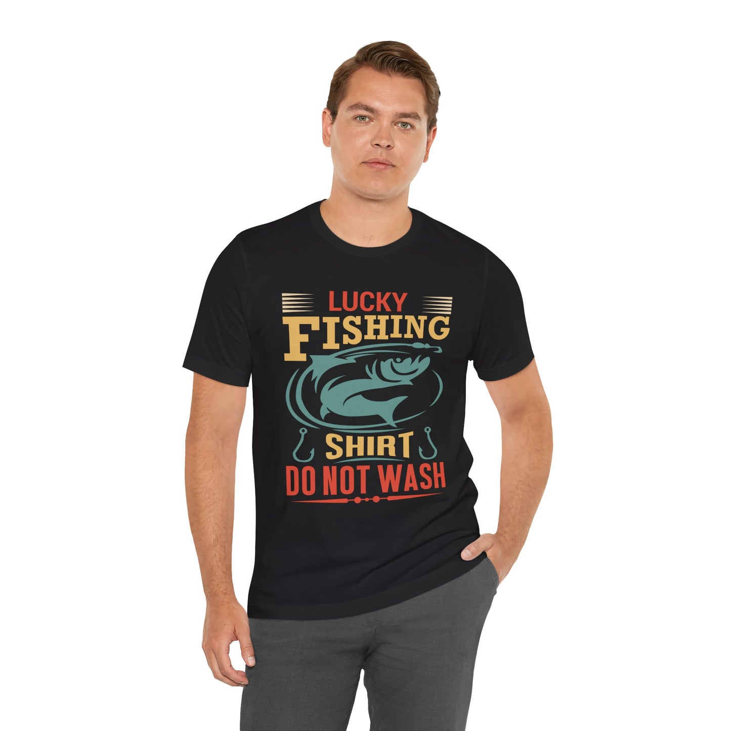 Lucky Fishing T-Shirt - Don't Wash Design for Anglers