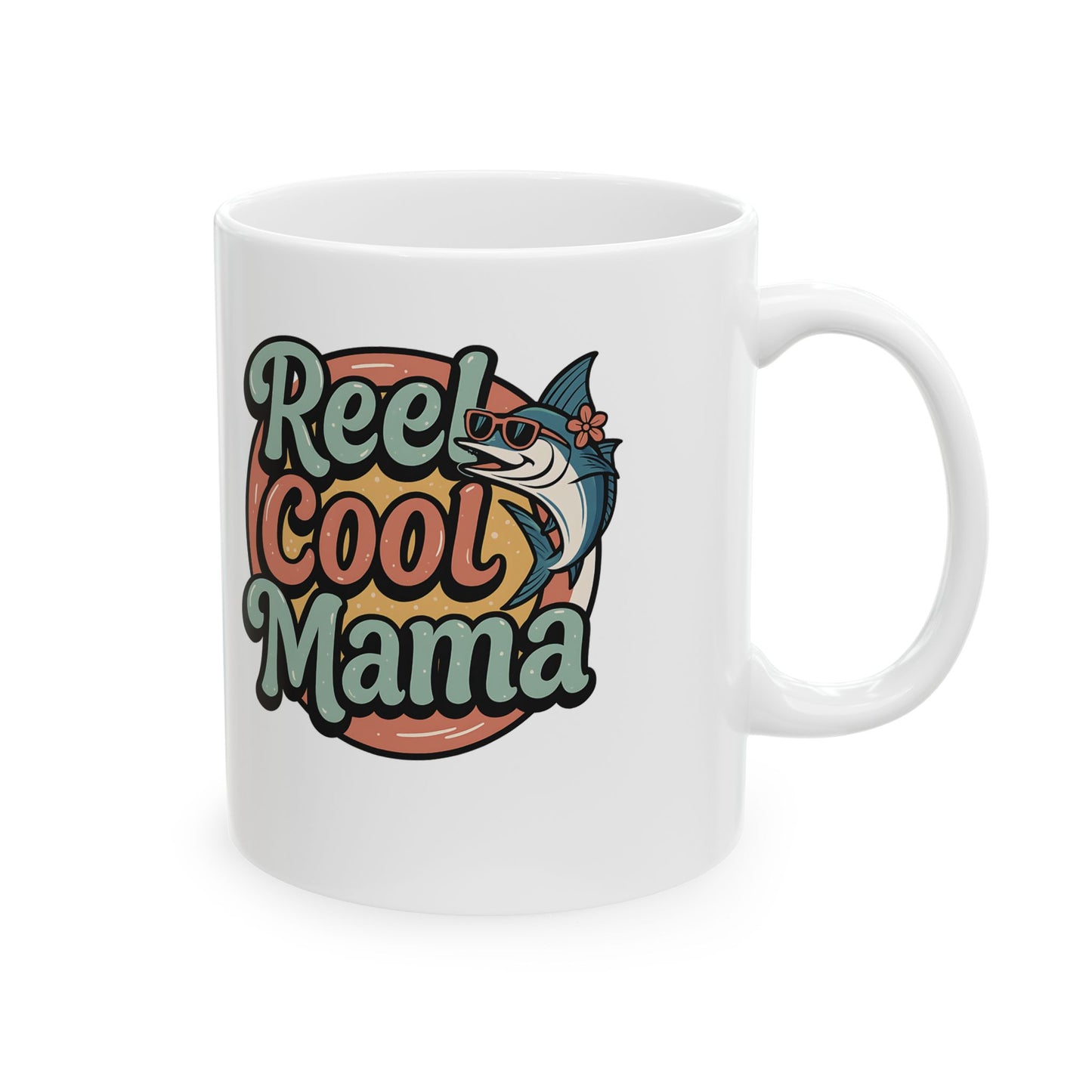 Reel Cool Mama Ceramic Mug – Fun Fishing Gift for Moms, 11oz & 15oz Sizes