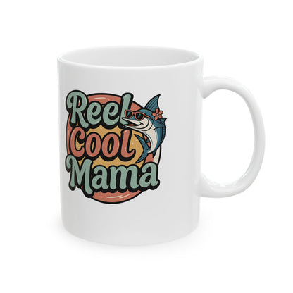 Reel Cool Mama Ceramic Mug – Fun Fishing Gift for Moms, 11oz & 15oz Sizes