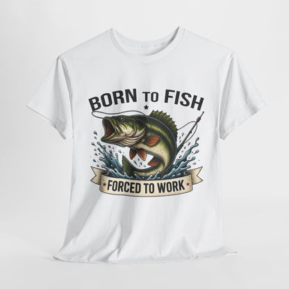 "Born to Fish Forced To Work" Unisex Heavy Cotton Tee - Perfect for Fishing Enthusiasts