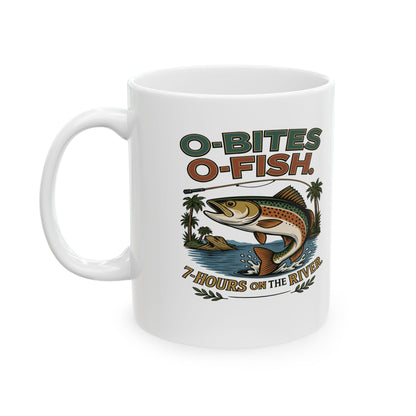 OO7 O-Fish, O-Bites, 7-Hours on the River, Fishing Themed Ceramic Mug - Perfect Gift for Anglers & Nature Lovers