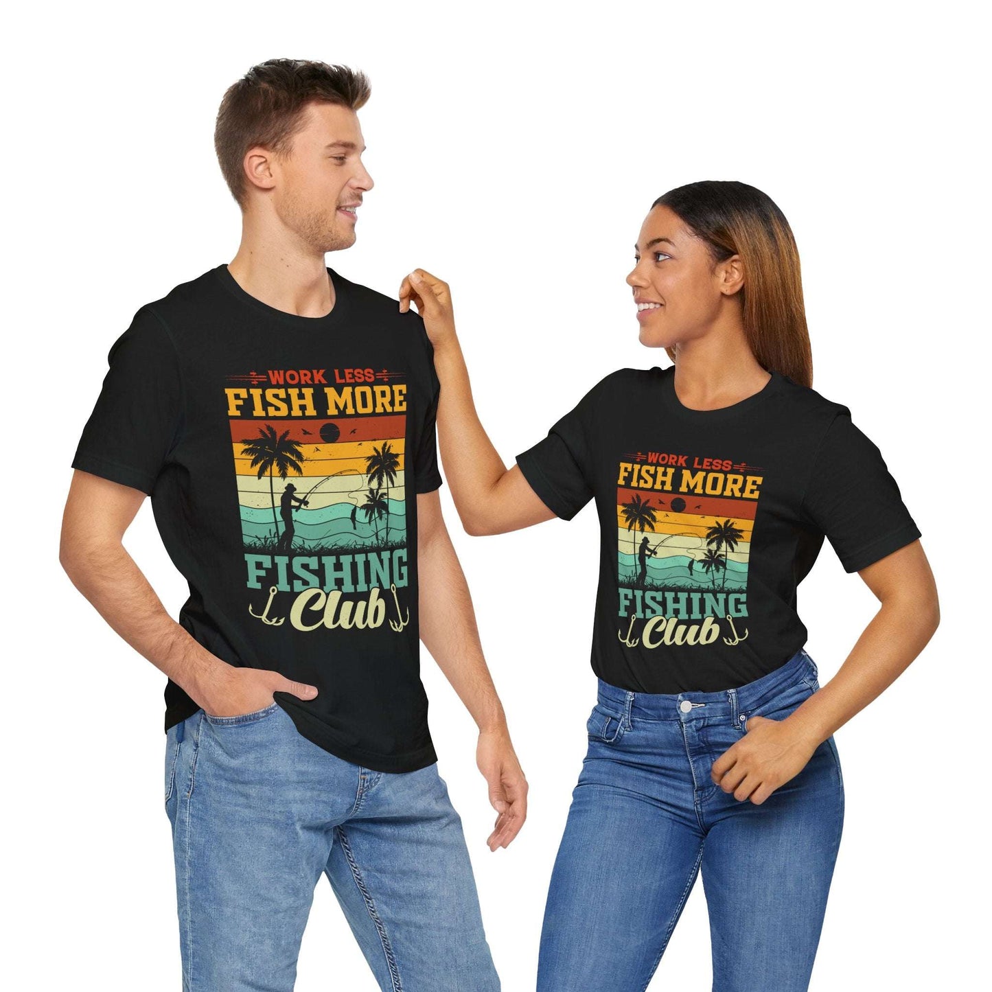 Work Less Fish More Fishing Club Tee - Unisex Jersey Short Sleeve T-Shirt