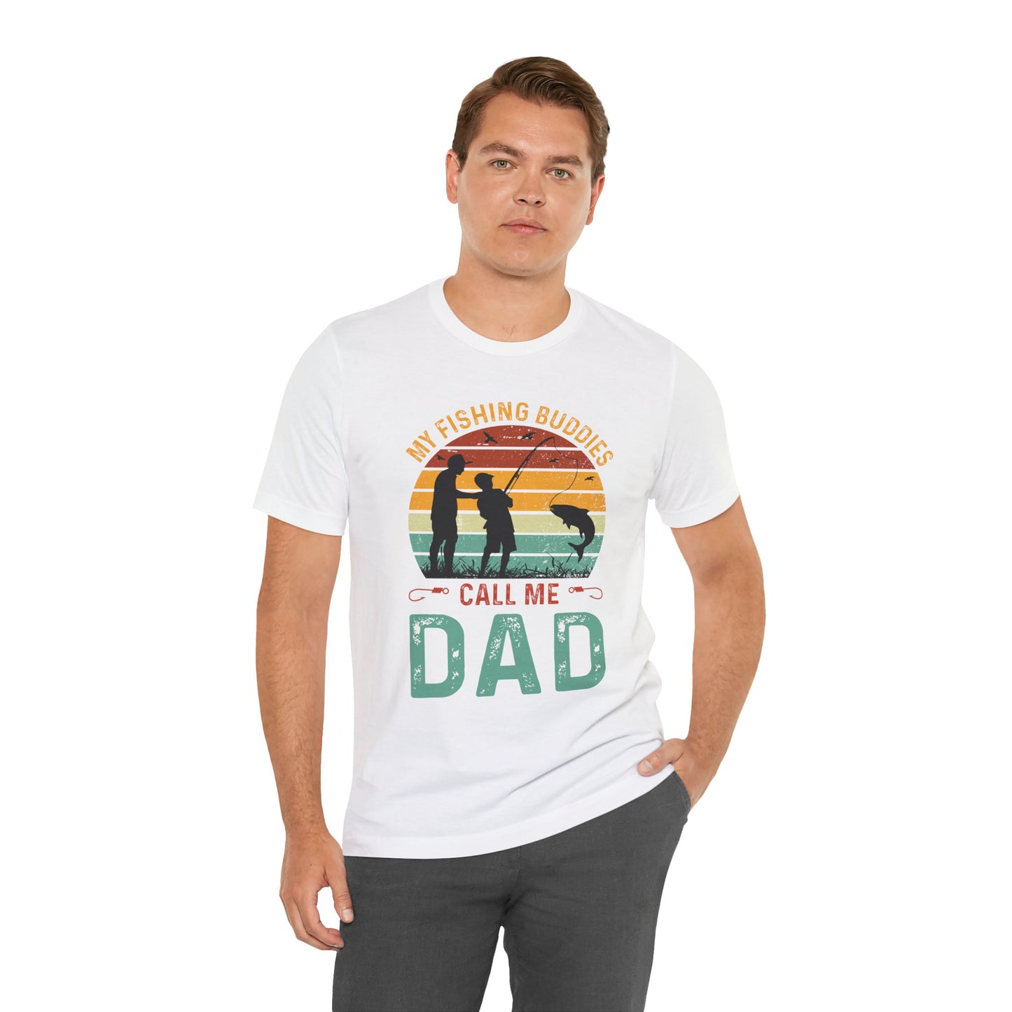 My Fishing Buddies Call Me Dad Tee - Unisex Short Sleeve Shirt for Father's Day & Outdoor Lovers